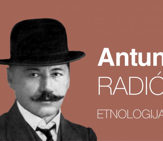 ANTUN RADIĆ I ETNOLOGIJA